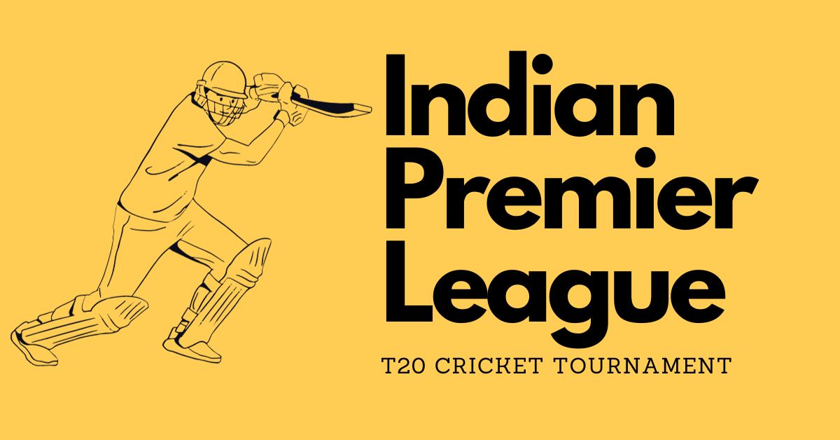 IPL Indian Premier League